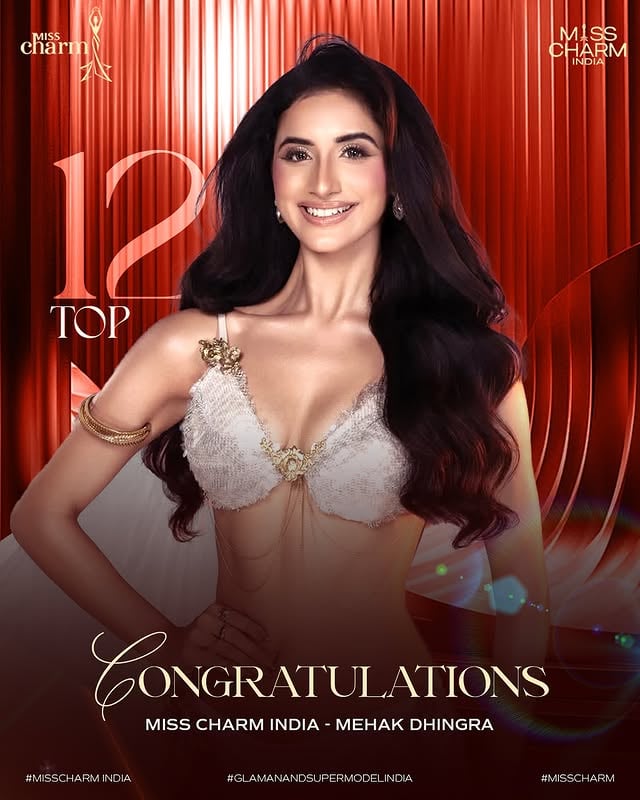INDIA MAKES IT TO TOP 12Congratulations to @mehakkdhingrraofficial for Making it to the Top 12 at @misscharm.tv 2025.@misscharmindiaorg @iamnikhilanand#MissCharm #MissCharmIndia#MissCharmInternational #MissCharmIndia2025#MissCharm2025 #MissIndia #MehakDhingra by @glamanandsupermodelindia