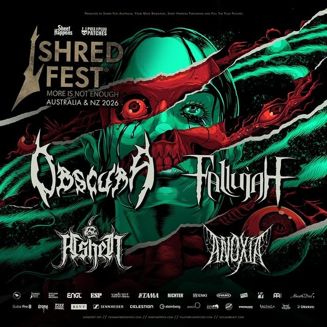 OBSCURA announce SHRED FEST Australia & New Zealand Tour 2026Obscura are pleased to announce their return to Australia and New Zealand in September 2026 as part of the ongoing A Sonication World Tour (2025–2027). The upcoming run will take place under the banner of SHRED FEST, the traveling festival concept headlined by OBSCURA, which debuted successfully in North America in 2025.SHRED FEST 2026 — Australia & New ZealandOBSCURA with Fallujah, Ashen, Anoxia + Special Guests Part of the A Sonication World Tour (2025–2027)September 3 — Perth, AUS — The Rosemount † September 4 — Adelaide, AUS — Lions Arts Factory † September 5 — Brisbane, AUS — Soapbox † September 9 — Canberra, AUS — The Baso ‡ September 10 — Sydney, AUS — Manning Bar ‡ September 11 — Melbourne, AUS — The Corner ‡ September 13 — Darwin, AUS — The Amphitheatre September 15 — Auckland, NZ — Whammy September 16 — Wellington, NZ — Valhalla September 17 — Christchurch, NZ — Churchills Tavern September 19 — Hobart, AUS — Altar #shredfest #obscura #fallujah #pulltheplugpatches #sheethappens by @realmofobscura