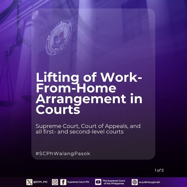 The Judiciary lifts the implementation of the work-from-home arrangements in the #SupremeCourtPH, Court of Appeals, and all first- and second-level courts and reverts to the standard five-day workweek with 100% on-site reporting, Monday through Friday, effective May 2026. by @supremecourtph