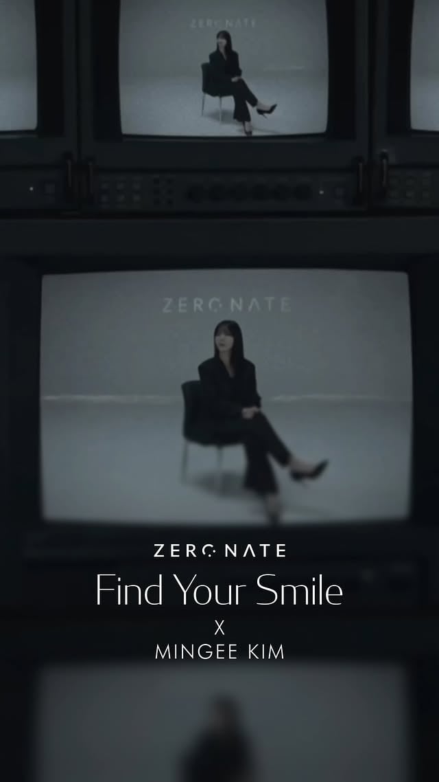 Find Your Smile제로네이트 X 김민지Find Your SmileZERONATE X MINGEE KIM• 본 콘텐츠는 ’제로네이트‘의 글로벌 브랜딩을 위하여 제작되었습니다.• This content has been produced for the global brand promotion of ZERONATE. by @arb0r_day
