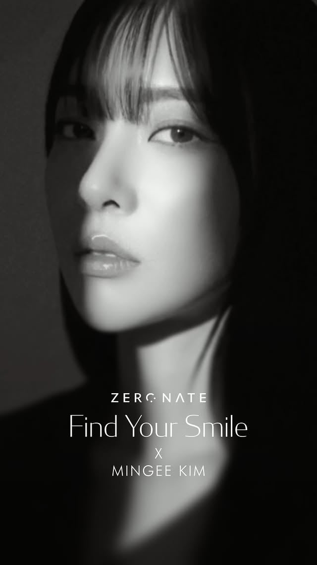 Find Your Smile제로네이트 X 김민지Find Your SmileZERONATE X MINGEE KIMComing Soon- 본 콘텐츠는 ’제로네이트‘의 글로벌 브랜딩을 위하여 제작되었습니다.- This content has been produced for the global brand promotion of ZERONATE. by @arb0r_day