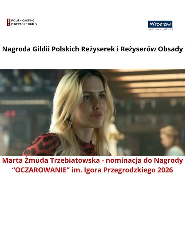 Marta Żmuda Trzebiatowska nominowana przez Gildię Polskich Reżyserek i Reżyserów Obsady do Nagrody „OCZAROWANIE” im. Igora Przegrodzkiego miasta Wrocław.Za rolę w serialu „Kibic” w reżyserii Łukasza Palkowskiego dla platformy NETFLIX. 👏🌸🤍Nagroda przyznawana jest za wyjątkową kreację aktorską w filmie fabularnym lub serialu fabularnym — rolę, która w szczególny sposób porusza, przyciąga uwagę i pozostaje w pamięci widzów oraz środowiska twórczego. Roli, która przełamuje schematy.Serdecznie Marcie Gratulujemy i do zobaczenia 28.05 we Wrocławiu! by @mzmudatrzebiatowskaofficial