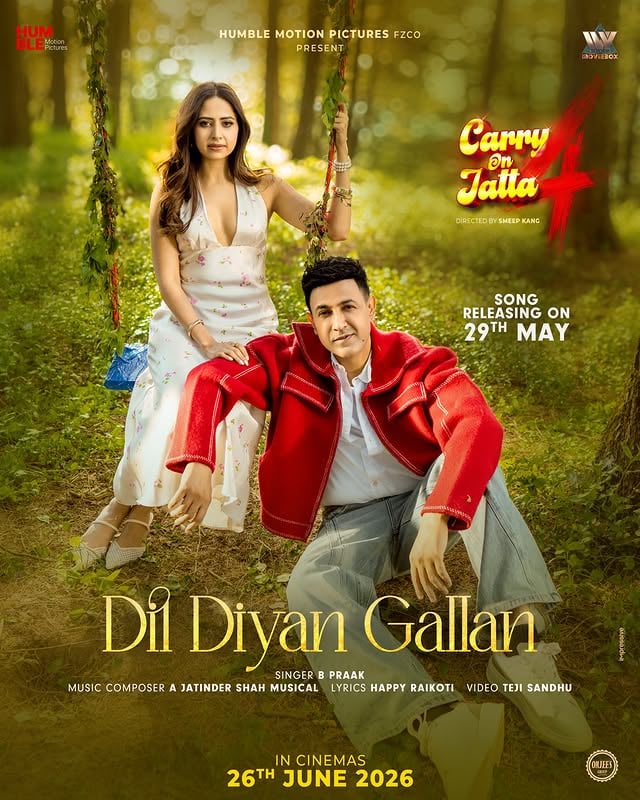 “Dil Diyan Gallan” out tomorrow 29th May 2026 ❤️🎶Singer - @bpraakMusic by - @jatindershah10Lyrics by - @urshappyraikotiVideo by - @itejisandhuMusic releasing on @ivymusicmoviebox Carry On Jatta 4 worldwide release on 26th June 2026