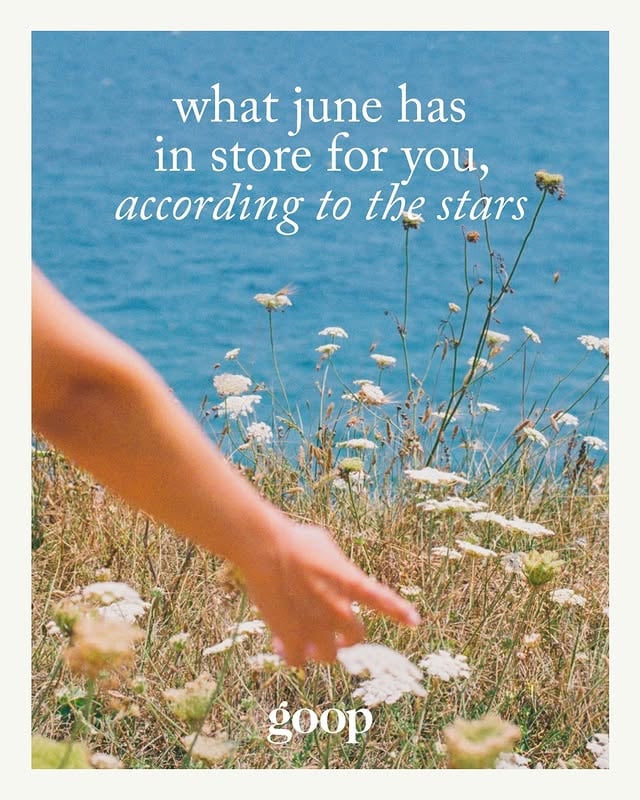 read goop | your june horoscope is here.june asks you to stop treating rest like a delay tactic. slowing down doesn’t mean losing momentum—it means creating enough space to actually hear yourself think.with Mars moving through Taurus and Mercury entering Cancer, the month invites a return to the basics: your body, your rhythms, your intuition, and the everyday habits quietly shaping how you feel. consider this your reminder that presence is productive, too.read your june horoscope now at the link in bio. by @goop