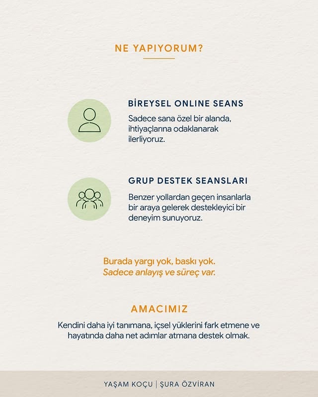 Bazen insanın ihtiyacı çözüm değil, anlaşılmaktır.Bu alanda;• bireysel online seanslar• grup destek süreçleriile kendini daha iyi anlamana ve içsel yüklerini fark etmene eşlik ediyorum.Yargı yok, baskı yok.Sadece anlayış ve süreç var 🤍📩 Soruların varsa DM üzerinden bana ulaşabilirsin. by @suraozvirann
