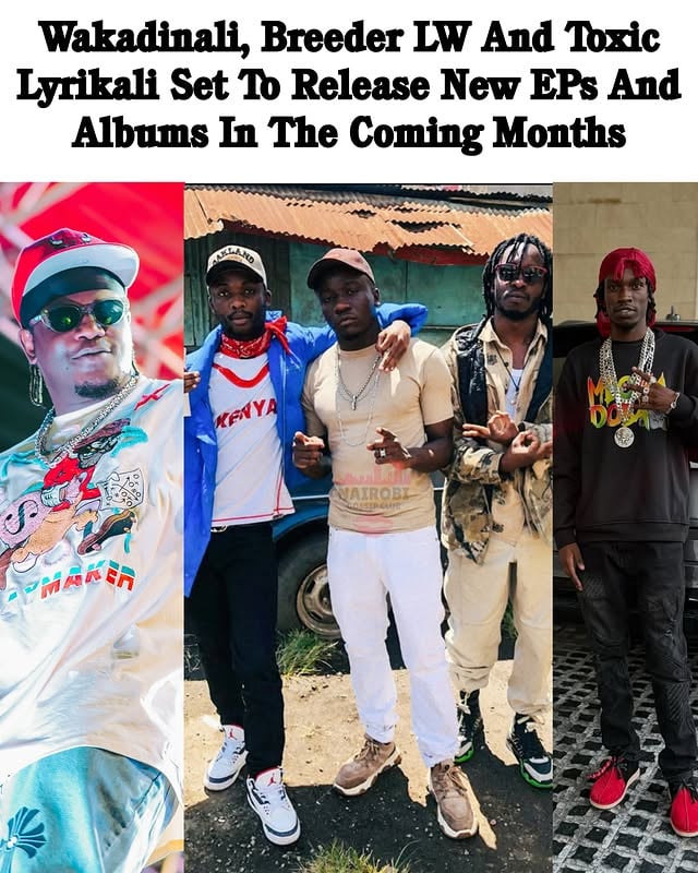 Kenyan rap fans are about to eat good as Wakadinali, Breeder LW and Toxic Lyrikali prepare to release new projects in the coming months. by @nairobi_gossip_club