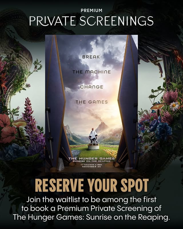 Are you ready for the Second Quarter Quell? Join our waitlist to be among the FIRST to book a Premium Private Screening of The Hunger Games: Sunrise on the Reaping in an auditorium all to yourself! 🔗 Join now- link in bio