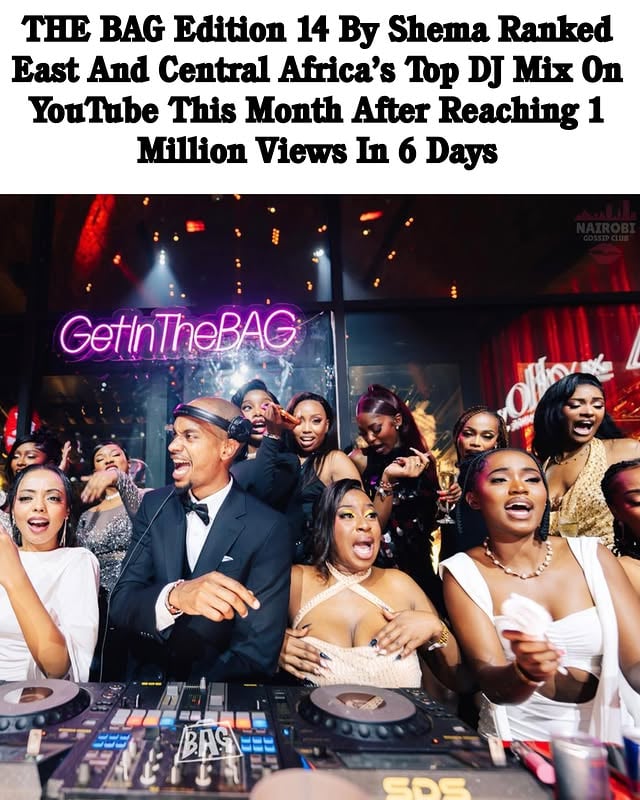 THE BAG Grand Gala Special By DJ Shema is currently the top DJ mix in East And Central Africa this month, reaching an impressive 1 million views in just 6 days. by @nairobi_gossip_club