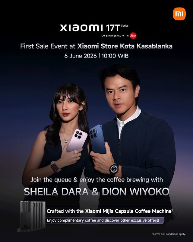 Saatnya jadi yang pertama buat experience Xiaomi 17T Series bersama @sheiladaisha & @dionwiyoko di Xiaomi Store Kota Kasablanka!Datang lebih awal, join the queue, nikmati complimentary coffee, juga dapatkan berbagai penawaran eksklusif dari Xiaomi serta ikuti berbagai kegiatan menarik lainnya di:📍 Xiaomi Store Kota Kasablanka📅 6 June 2026⏰ 10.00 WIBSiap jadi salah satu pemilik pertama Xiaomi 17T Series?See you there! 🔥#Xiaomi17TSeries #TheTelephotoMaster #GiveMe5Xiaomi#XiaomiIndonesia by @sheiladaisha