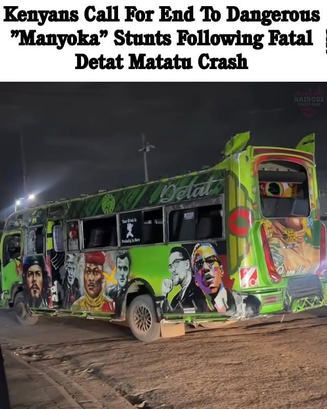 Following the fatal Detat matatu crash along Enterprise Road, some nganya lovers and matatu enthusiasts are calling for an end to dangerous “Manyoka” stunts that have become common in parts of Nairobi’s matatu culture. by @nairobi_gossip_club