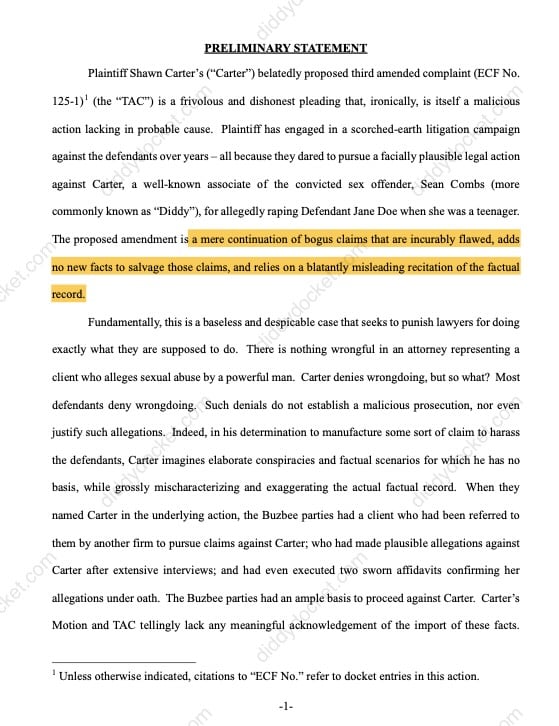 Carter v. Buzbee Buzbee Defendants have filed their opposition to Jay-Z’s motion for leave to file a third amended complaint in this “baseless and despicable case.”“The proposed amendment is a mere continuation of bogus claims that are incurably flawed, adds no new facts to salvage those claims, and relies on a blatantly misleading recitation of the factual record.”Source: Diddy Docket by @mobbish_